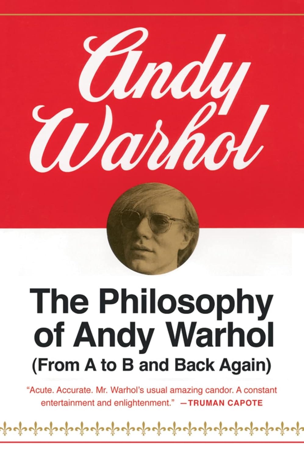 The Philosophy of Andy Warhol From A to B and Back Again — Harcourt 1975