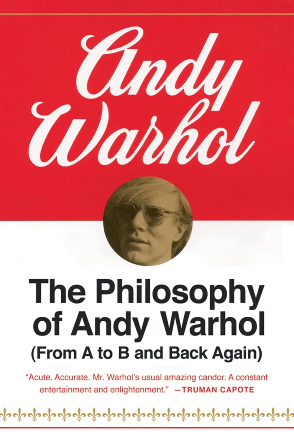 The Philosophy of Andy Warhol From A to B and Back Again — Harcourt 1975