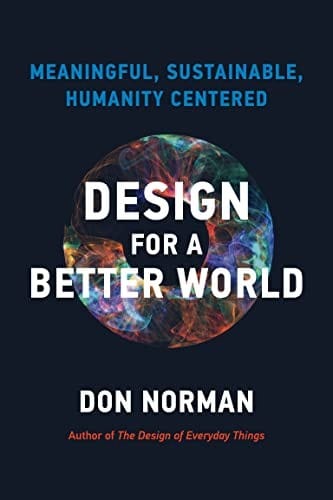 Design for a Better World by Don Norman