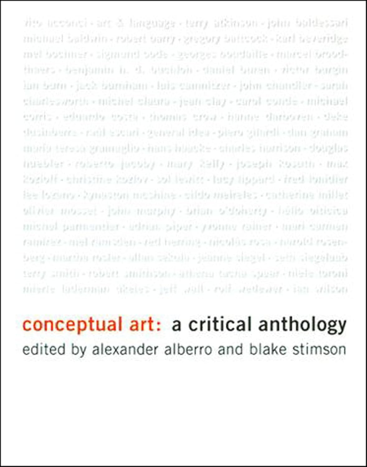 Conceptual Art: A Critical Anthology — Alberro and Stimson