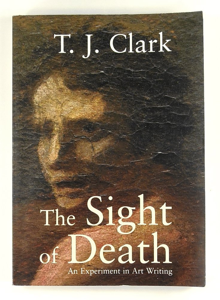 The Sight of Death book cover, T.J. Clark