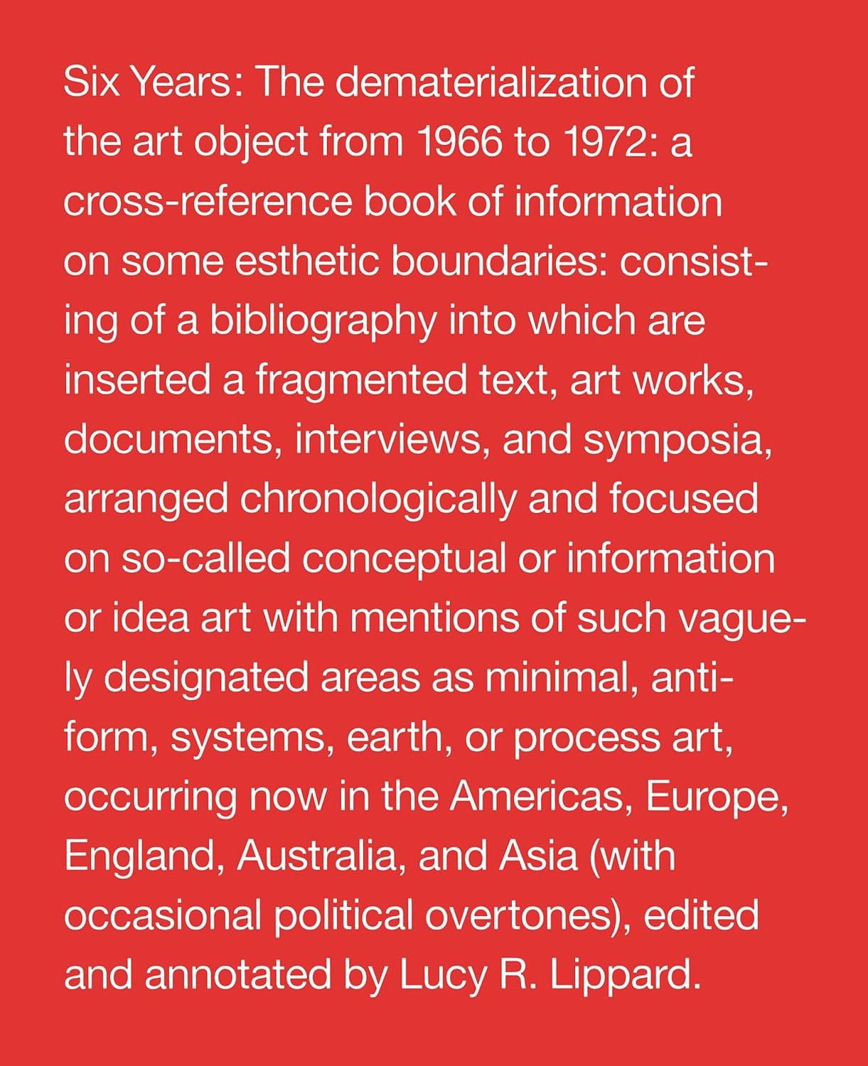 Lucy Lippard, Six Years: The Dematerialization of the Art Object