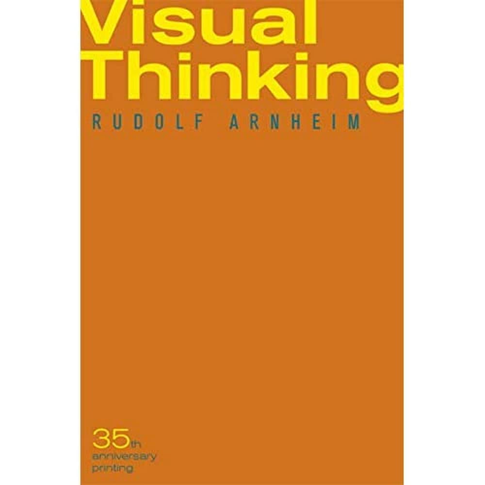 Rudolf Arnheim, Visual Thinking