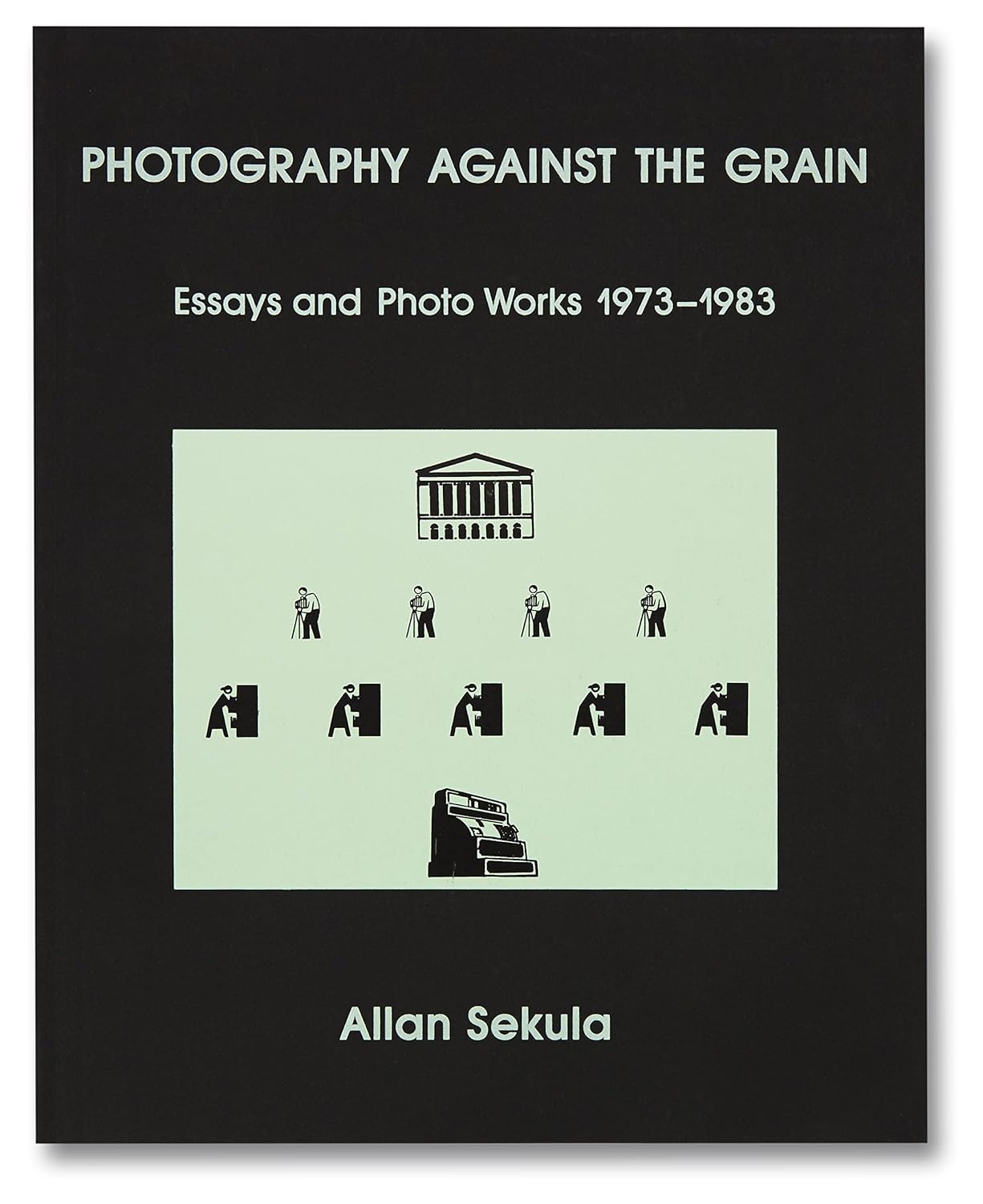 Photography Against the Grain book cover, Allan Sekula