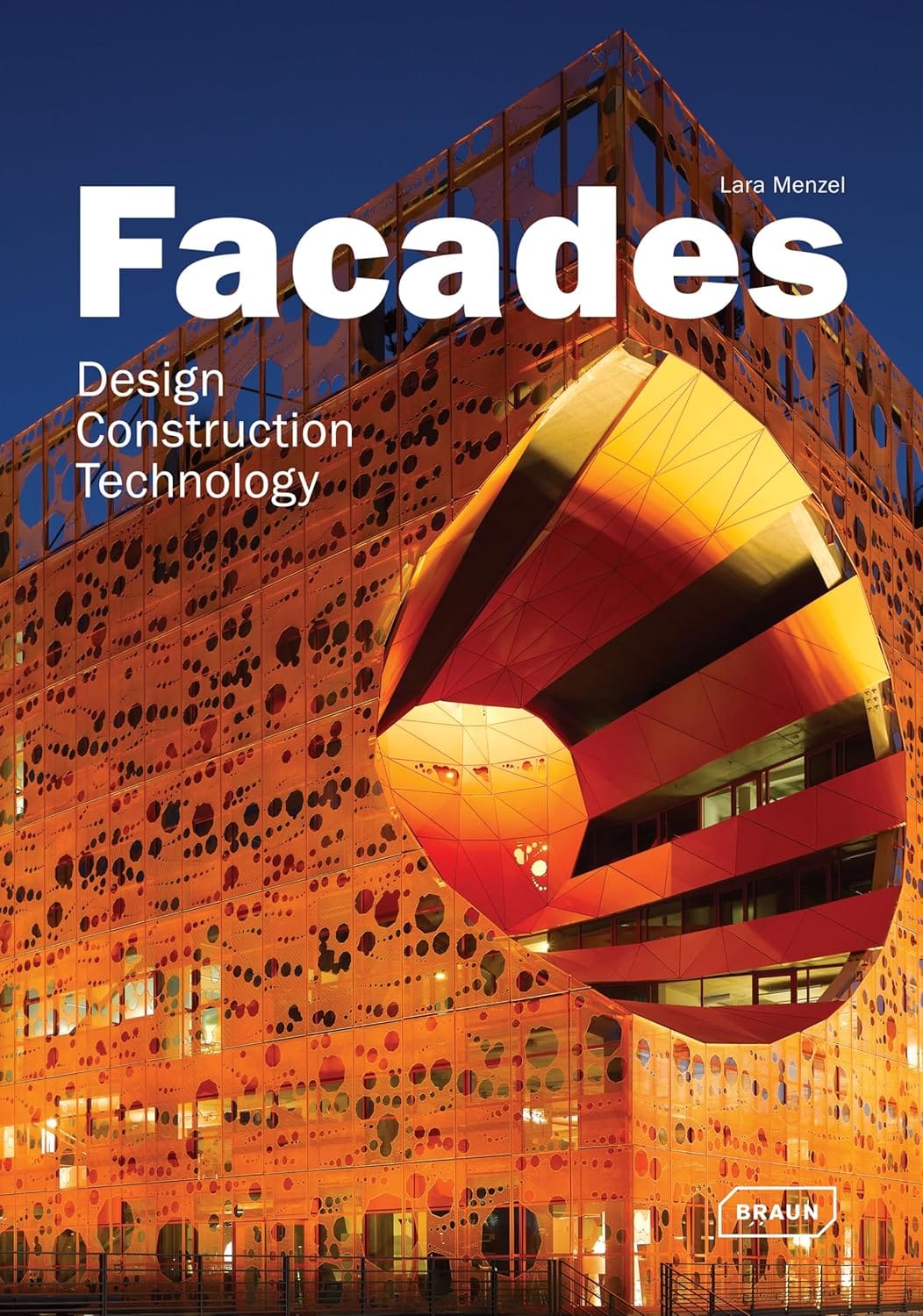 Facades: Design, Construction and Technology — Lara Menzel