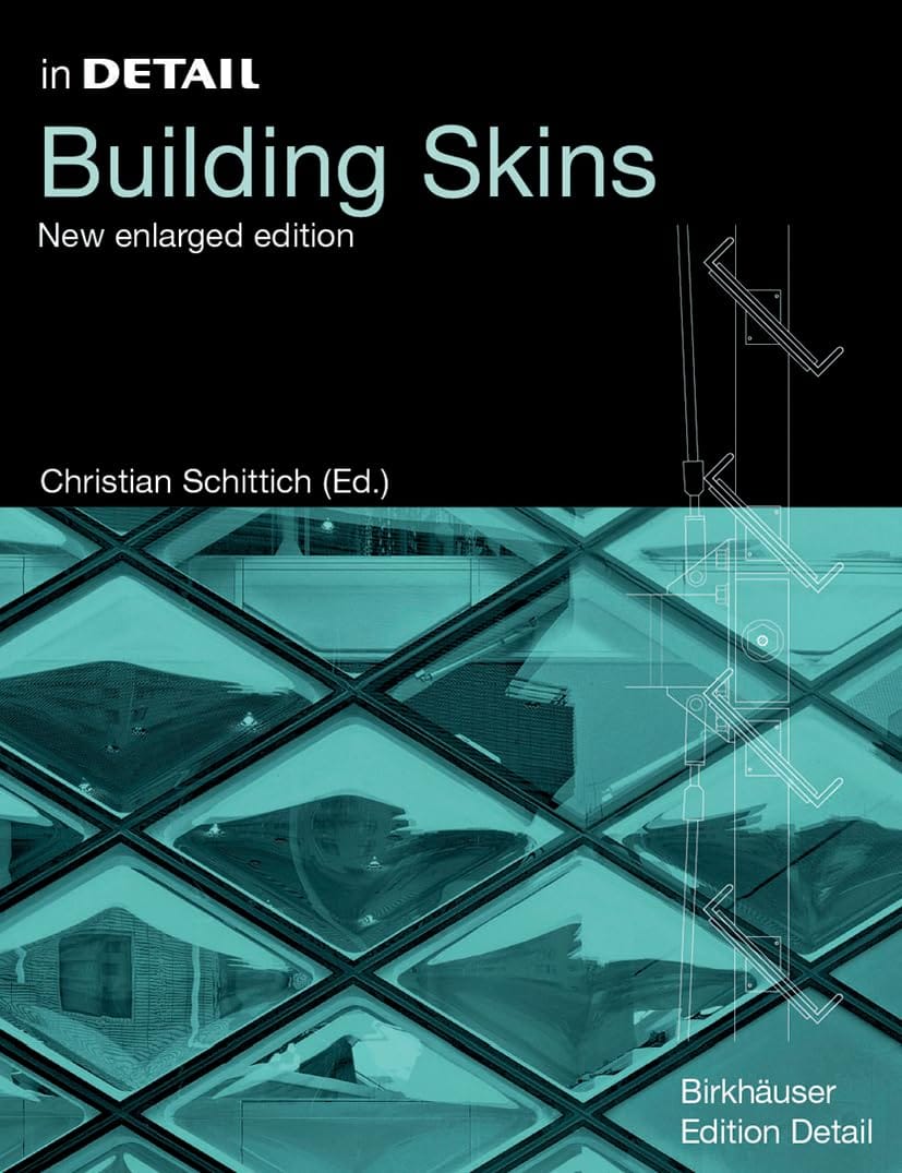 In Detail: Building Skins — Schittich, Lang, Krippner (Birkhäuser)