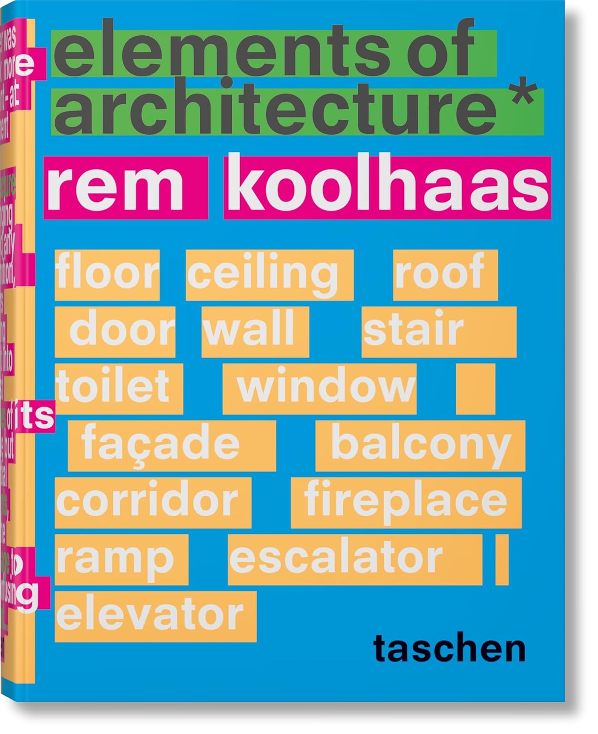 Elements of Architecture — Rem Koolhaas (Taschen)