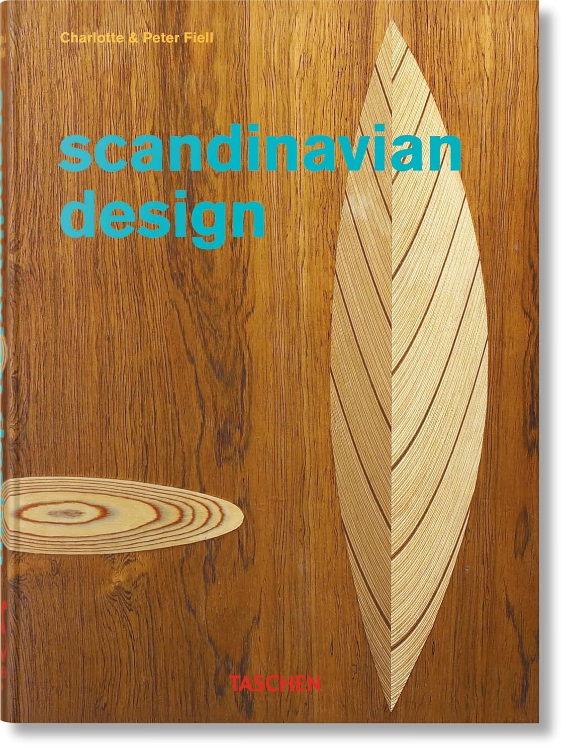Scandinavian Design by Charlotte and Peter Fiell, TASCHEN 45th edition — large-format hardcover