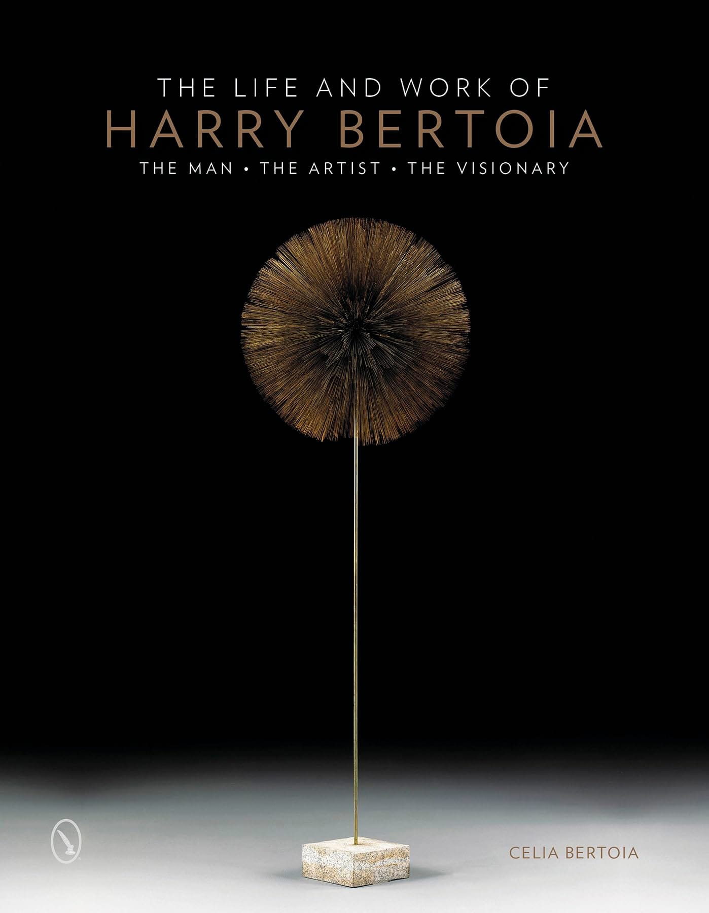 The Life and Work of Harry Bertoia by Celia Bertoia — book cover
