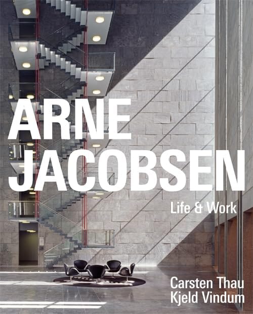 Arne Jacobsen Life and Work, book cover
