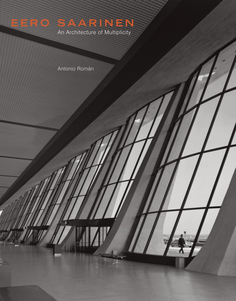 Eero Saarinen: An Architecture of Multiplicity — book cover